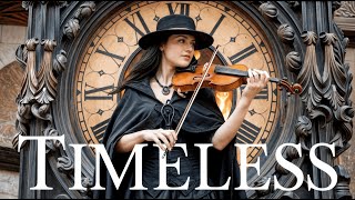 TIMELESS ⏳ Most Beautiful amp Powerful Violin Symphony [upl. by Acul]