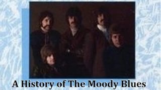 A History of The Moody Blues [upl. by Ohare]