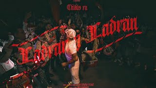 CHIKIS RA  LADRAN Y LADRAN  VIDEO OFICIAL ODK BEATS [upl. by Yacov]