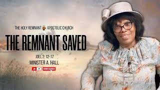 THRAC Sunday Service quotThe Remnant Savedquot By Minister Hall  July 7th 2024 [upl. by Aridaj]