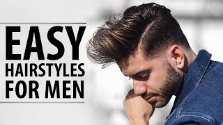 3 Quick and Easy Hairstyles for Men  Mens Hairstyle Tutorial  Alex Costa [upl. by Tracie]