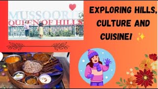 Mussoorie TripExploring Pahari Thali at Mussoorie Mussoorie Shopping TimeUttarakhand Tour [upl. by Isus]