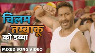 Chilam Tambakoo Ko Dabba  Ajay Devgan Advertisement  Ye Lamba Tikegi  Funny Mixed Song [upl. by Enrahs]