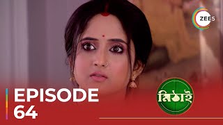 Mithai  Ep  64  Sneak Peek  Soumitrisha  Adrit Roy [upl. by Eirb913]