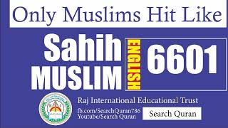 Sahih Muslim 6601 English Muslim Sharif Hadith No 6601 [upl. by Mackay]