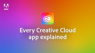 Adobe Creative Cloud 101 Every app in 10 mins [upl. by Atnes400]