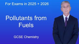 GCSE Chemistry Revision quotPollutants from Fuelsquot [upl. by Yrrac]