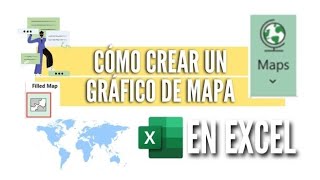 COMO CREAR UN GRAFICO DE MAPA EN EXCEL [upl. by Routh561]