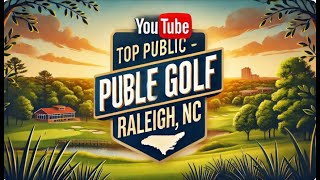 Top Public Golf in Raleigh NC [upl. by Norved]