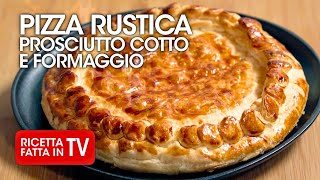 PIZZA RUSTICA RIPIENA 🍕 PROSCIUTTO E FORMAGGIO di Benedetta Rossi  Ricetta TV Fatto in Casa per Voi [upl. by Hachmin]