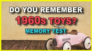 Do You Remember these 1960s Toys  Nostalgia Trivia Game [upl. by Ennaeerb]