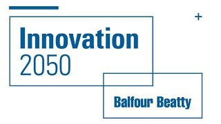 Balfour Beatty  Innovation 2050  CGI Site of the Future [upl. by Asiela394]