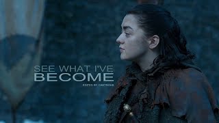 Arya Stark  See What Ive Become [upl. by Leanahtan]