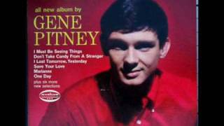 GENE PITNEY  I wanna love my life away [upl. by Eerehc]