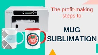 ProfitMaking Steps to Mug Sublimation Webinar [upl. by Ahsea]