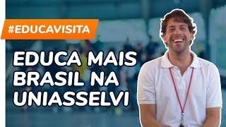 EDUCA MAIS BRASIL Visita Faculdade UNIASSELVI 🎓 EducaMaisBrasil [upl. by Kanor]