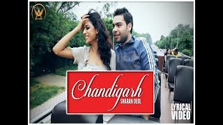 Chandigarh  Sharan Deol  Latest Punjabi Video 2017  New Punjabi Song 2017 [upl. by Sul349]