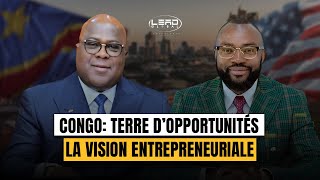 La Vision Entrepreneuriale au Congo  Créer des Millionnaires Congolais [upl. by Ahsienek]