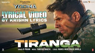 Tiranga Song  From Yodha  bpraak Sidharth Malhotra Raashii Khanna B Praak  Manoj Muntashir [upl. by Aelyak]