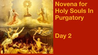 Novena for The Holy Souls in Purgatory  Day 2 [upl. by Drawyeh]