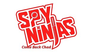 Spy Ninjas Come Back Chad Sound Fix [upl. by Ewell133]