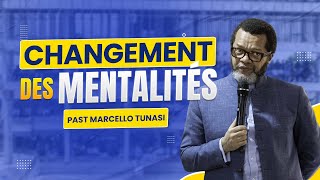 CHANGEMENT DES MENTALITÉS PAST MARCELLO TUNASI  7 AVRIL 2024 [upl. by Nylaret]