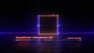 SoundTurner Trancefusion 12 [upl. by Abel]