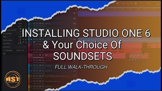 INSTALLING STUDIO ONE 6 amp Your Choice Of SOUNDSETS  Home Studio Trainer [upl. by Eninahs]