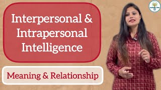 Relationship between Interpersonal and Intrapersonal Intelligence intelligence psychology [upl. by Nomihs]