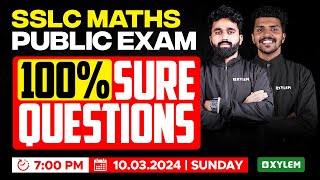 SSLC Public Exam  Maths  100 Sure Questions  Xylem SSLC [upl. by Diandra554]