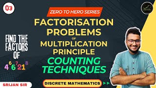 03  Factorisation Problem  Prime Factorisation  Product Rule  Discrete Mathematics [upl. by Nahtanaoj]