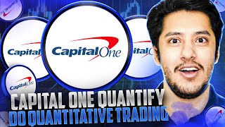 CAPITAL ONE QUANTIFY PLATFORM 🔥DO QUANTITATIVE TRADING 🔥 [upl. by Seuqram]