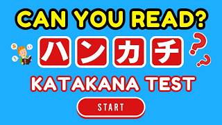 Hiragana amp Katakana Reading Practice Test  Easy To Hard Learn 100 Japanese Words [upl. by Zoes]