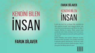 Kendini Bilen İnsan Sesli Kitap  Faruk Dilaver [upl. by Aubarta]