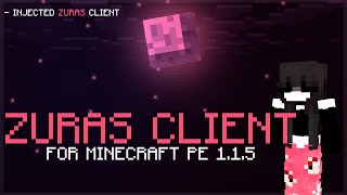 НОВЫЙ ЧИТ ДЛЯ МАЙНКРАФТА ПЕ 115  ZURAS 💥  MINECRAFT PE 115 INSTALL HACK CLIENT GUIDE [upl. by Direj]