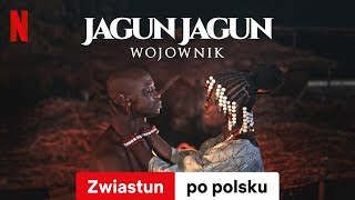 Jagun Jagun Wojownik  Zwiastun po polsku  Netflix [upl. by Chris]