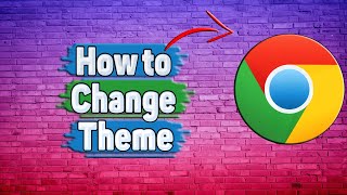 How to Change Theme in Google Chrome [upl. by Berman]