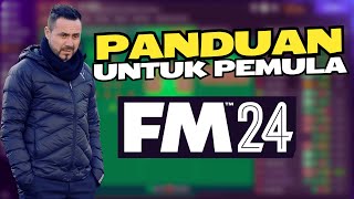 FOOTBALL MANAGER 2024  PANDUAN PEMULA [upl. by Dahaf]