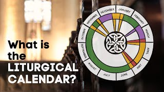 What is the Liturgical Calendar [upl. by Reedy259]