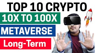 Top 10 Metaverse Crypto coin for LongTerm  10X TO 100X Crypto Coin  best cryptocurrency to invest [upl. by Service]