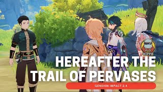 Hereafter The Trail of Pervases Genshin Impact [upl. by Kabab]