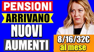 UFFICIALE PENSIONI 👉 ARRIVANO NUOVI AUMENTI DA 8 a 32€ AL MESE PER TUTTI ECCO QUANDO💰 [upl. by Brew]