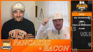 Tennessee Wins the Bye Week Fans QampA amp Vols vs Kentucky Ep 69  Pancakes amp Bacon [upl. by Ainorev]