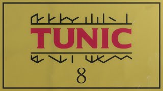 TUNIC 8 [upl. by Sukramal614]