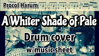 A Whiter Shade Of Pale 青い影 drumcover with drum score Procol Harum [upl. by Yorgen]