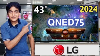 LG 43 Inch QNED75 Smart 4K UHD TV 2024 Edition Launch  Lg 43quot Smart TV Review [upl. by Enait794]