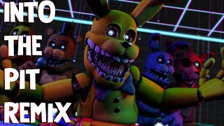 FNAF SONG  Into The Pit Song RemixCover  FNAF LYRIC VIDEO [upl. by Avid]