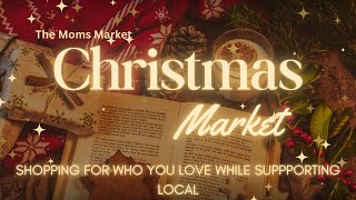 The Moms Holiday Market [upl. by Ribble]