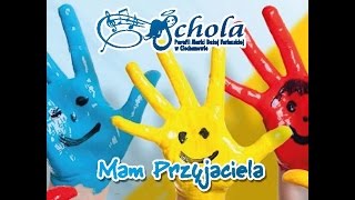 Miłość  06  Mam Przyjaciela  Schola Parafii Matki Bożej Fatimskiej w Ciechanowie [upl. by Nileve]