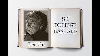 Pierangelo Bertoli Se Potesse Bastare [upl. by Verlie]